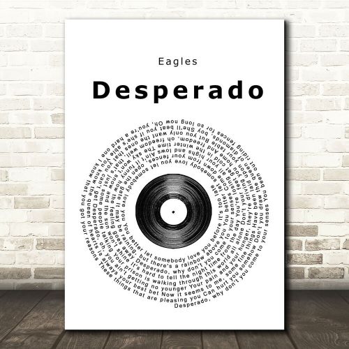 Desperado Vinyl Record Song Lyric Quote Print