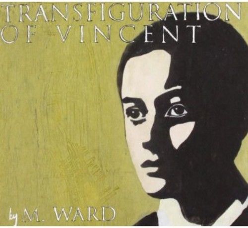 M. ward - transfiguration of vincent [cd new]