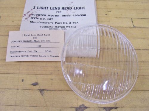 NOS Vintage Cushman Motor Scooter Headlight Light Glass Lens 29G-39G