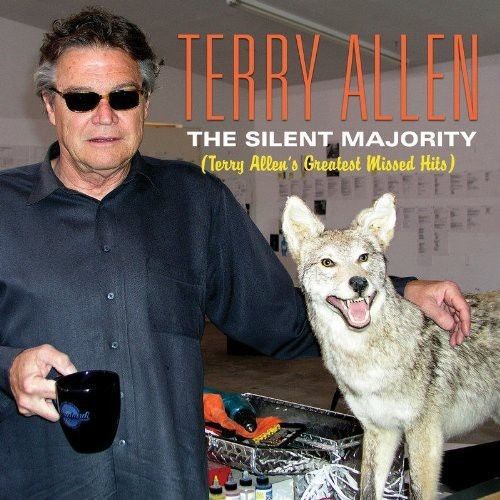 Terry Allen - Silent Majority (Terry Allen&#039;s Greatest Missed Hit [CD New]