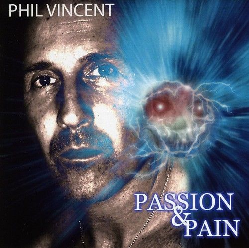 Phil Vincent - Passion &amp; Pain CD-R [CD New]