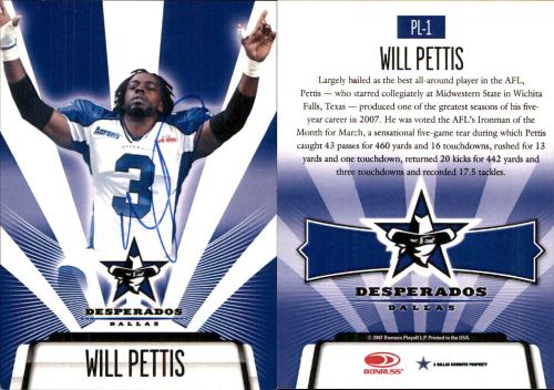 Will pettis signed 2007 donruss dallas desperados (afl) #pl1 card auto au