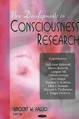 New developments in consciousness research by vincent w. fallio (2006,...