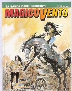 Magico vento 63 la banda degli innocenti ramella bonelli comics 2002