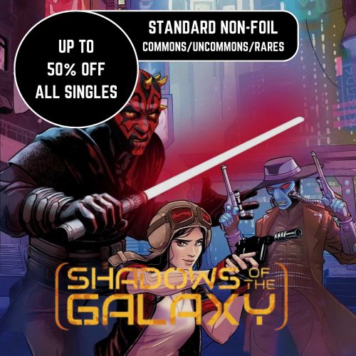 Star wars unlimited shadows of the galaxy c/uc/r standard singles up to 50% off