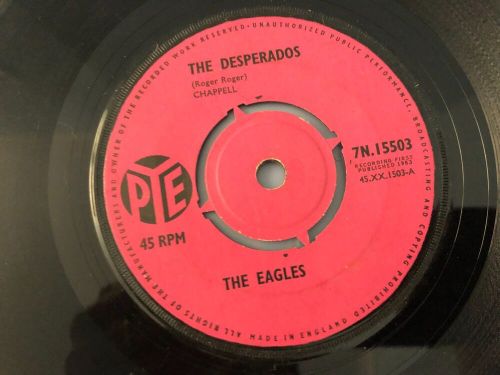 The Eagles The Desperados 7&#034; Vinyl Single 45rpm 1963 Pye Records UK 7N.15503