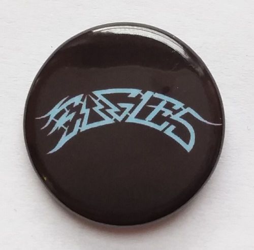 THE EAGLES BUTTON BADGE Pop Rock Country Desperado Hotel California The Long Run