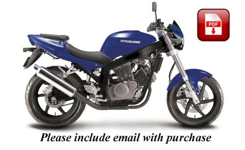 Hyosung gt250 / 125 comet 2002 to 2009 workshop manual - pdf files