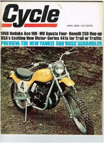 April 1968 cycle motorcycle magazine hodaka mv augusta benelli bsa yankee 500