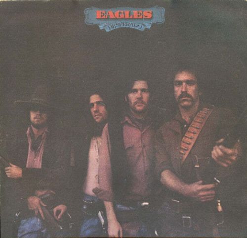 Eagles - Desperado