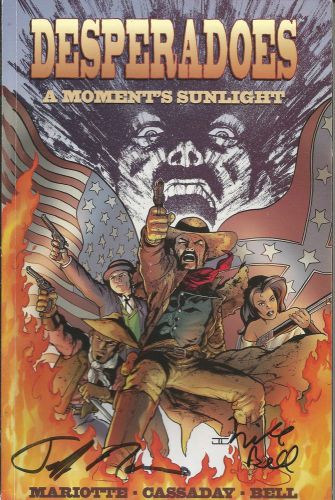 Desperados a moment&#039;s sunlight tpb mariotte, cassady bell (signed)