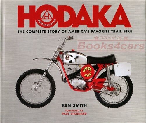 HODAKA BOOK COMPLETE STORY SMITH MOTORCYCLE TRAIL BIKE FAVORITE AMERICA