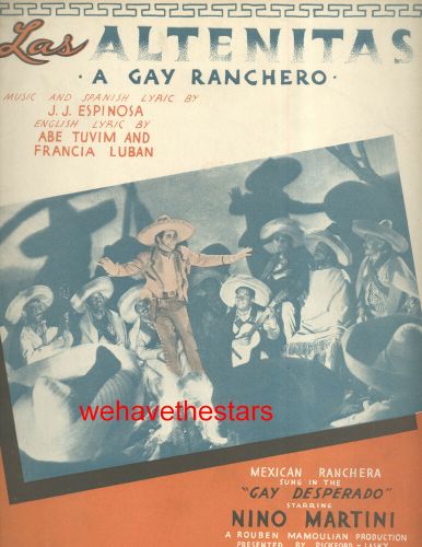 GAY DESPERADO Sheet Music &#034;Las Altenitas (A Gay Ranchero)&#034; Nino Martini