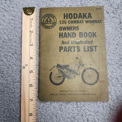 Hodaka 125 Combat Wombat Owners Hand Book and Illustrated Part Lists Motorcycle