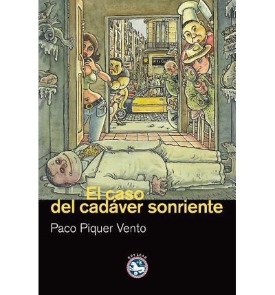 Caso del cadaver sonriente, el by paco piquer vento