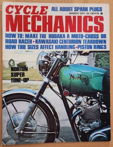 Cycle Mechanics Magazine March 1971 Hodaka Norton Kawasaki Centurion Vintage MX