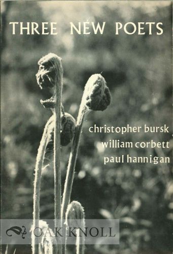 Three new poets christopher bursk william corbett paul hannigan / 1966