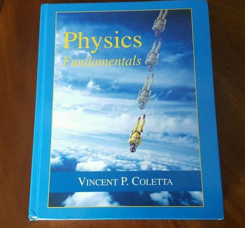 Physics fundamentals by vincent p. coletta curriculum (2010, hardcover)